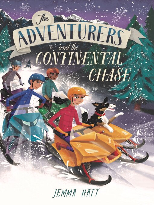 Title details for The Adventurers and the Continental Chase by Jemma Hatt - Available